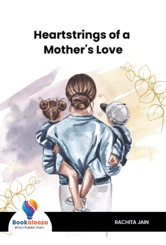 Heartstrings of a Mother's Love