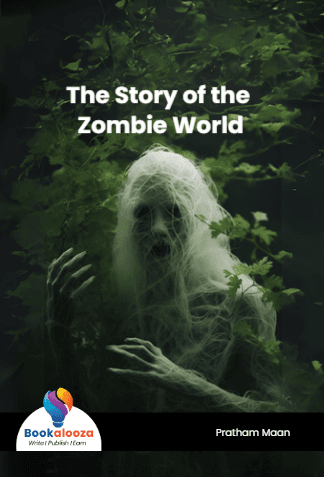 The Story of the Zombie World