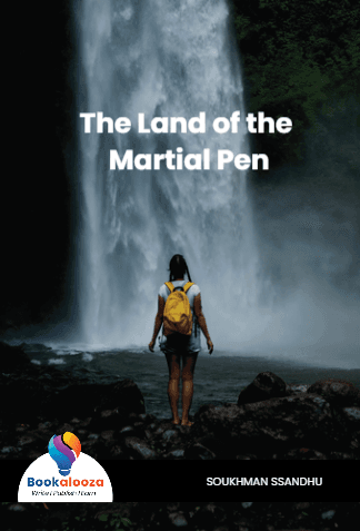 The Land of the Martial Pen