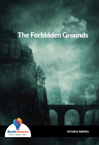 The Forbidden Grounds