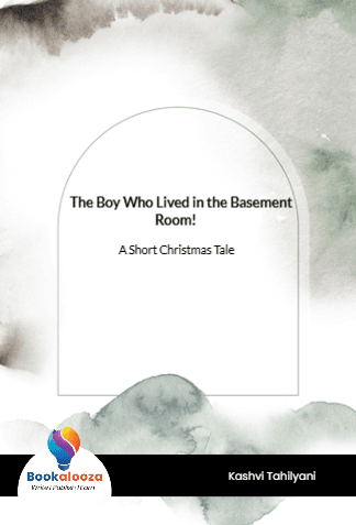      The Boy Who Lived in the Basement Room!