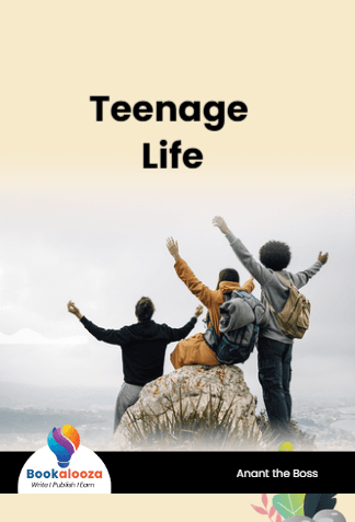 Teenage 
Life