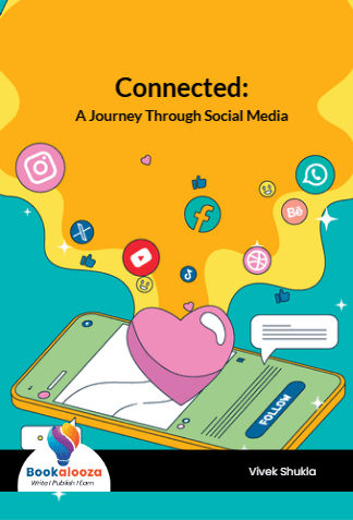 Connected:
A Journey Through Social Media
