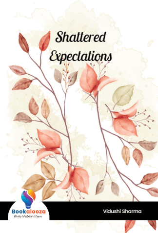 Shattered
Expectations