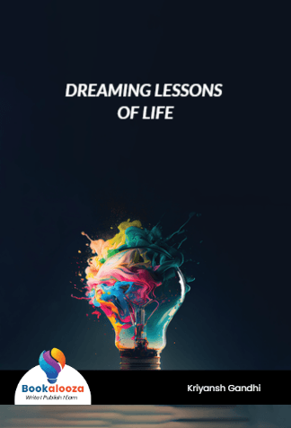 DREAMING LESSONS OF LIFE