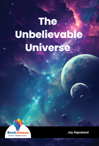The 
Unbelievable
Universe 