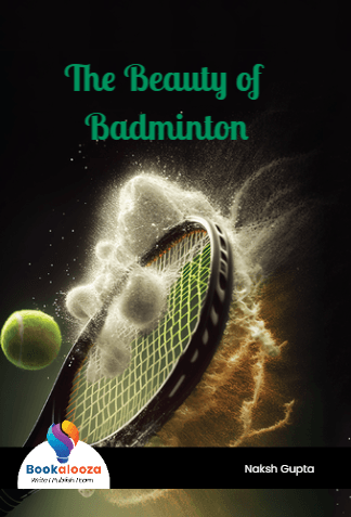 The Beauty of 
Badminton