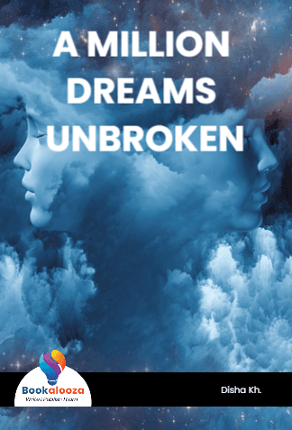 A MILLION DREAMS UNBROKEN