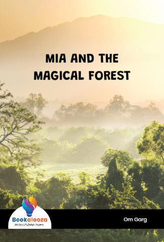 MIA AND THE
MAGICAL FOREST