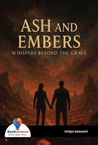  ASH AND EMBERS
Whispers Beyond The Grave