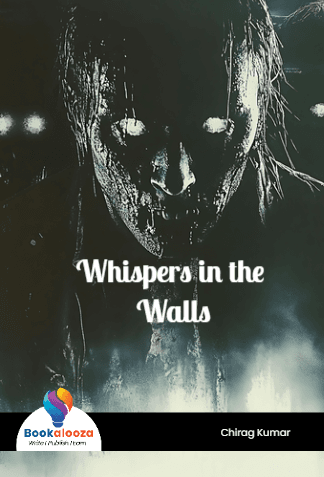 Whispers in the Walls