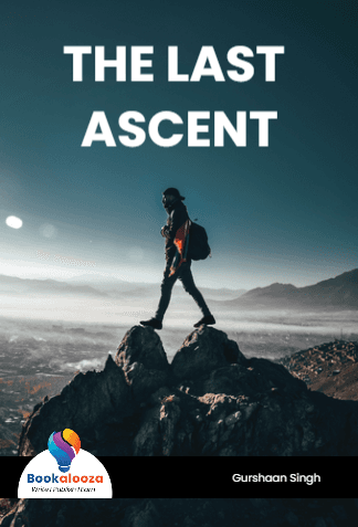 THE LAST ASCENT