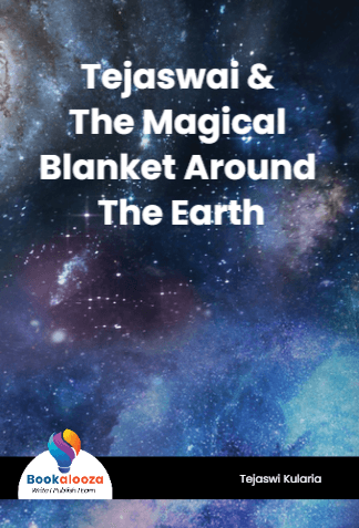 Tejaswai & 
The Magical Blanket Around The Earth