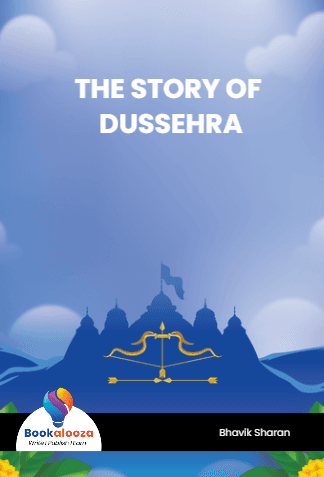 THE STORY OF DUSSEHRA